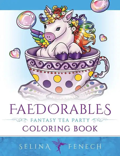 Faedorables: Fantasy Tea Party Coloring Book