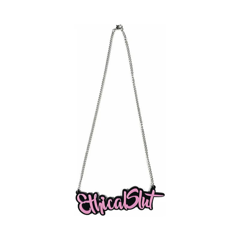 Ethical Slut Pink Acrylic Necklace