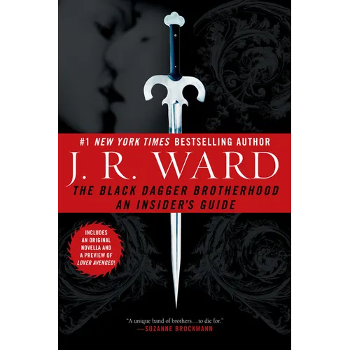 The Black Dagger Brotherhood: An Insider's Guide