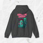 Abduct Me Daddy Hoodie (Colors)
