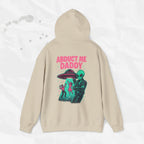 Abduct Me Daddy Hoodie (Colors)
