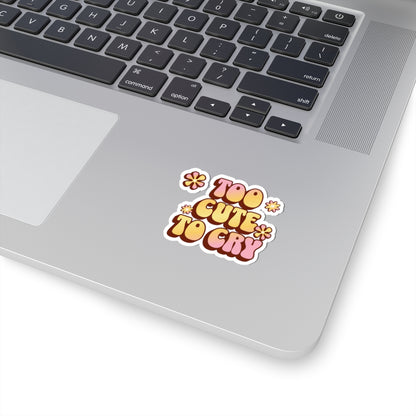 Retro Too Cute To Cry Kiss-Cut Sticker - Puppy's Aesthetics