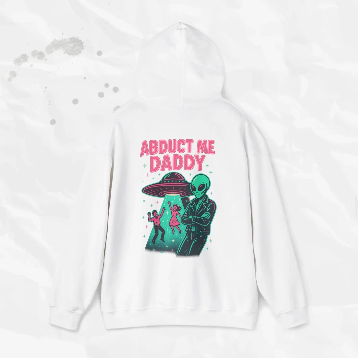 Abduct Me Daddy Hoodie (Colors) - Puppy's Aesthetics