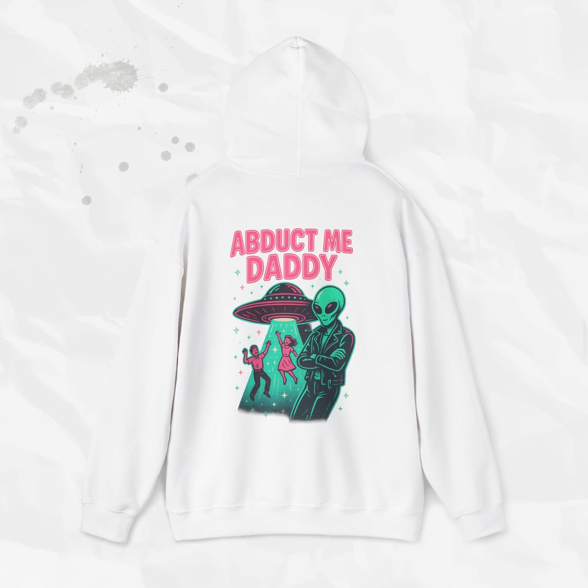 Abduct Me Daddy Hoodie (Colors)