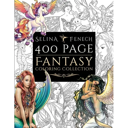 400 Page Fantasy Coloring Collection
