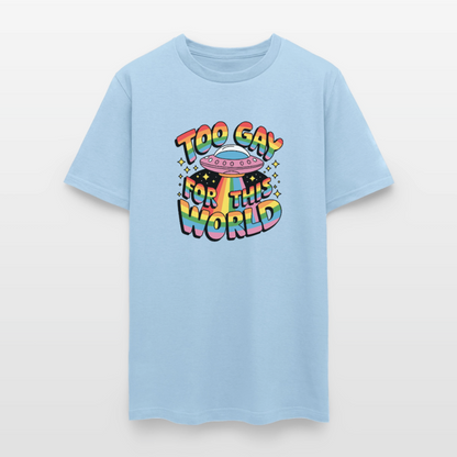 Too Gay Unisex Play Tee (Colors) - powder blue