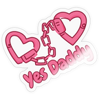 Yes Daddy Heart Cuffs Vinyl Sticker - transparent glossy