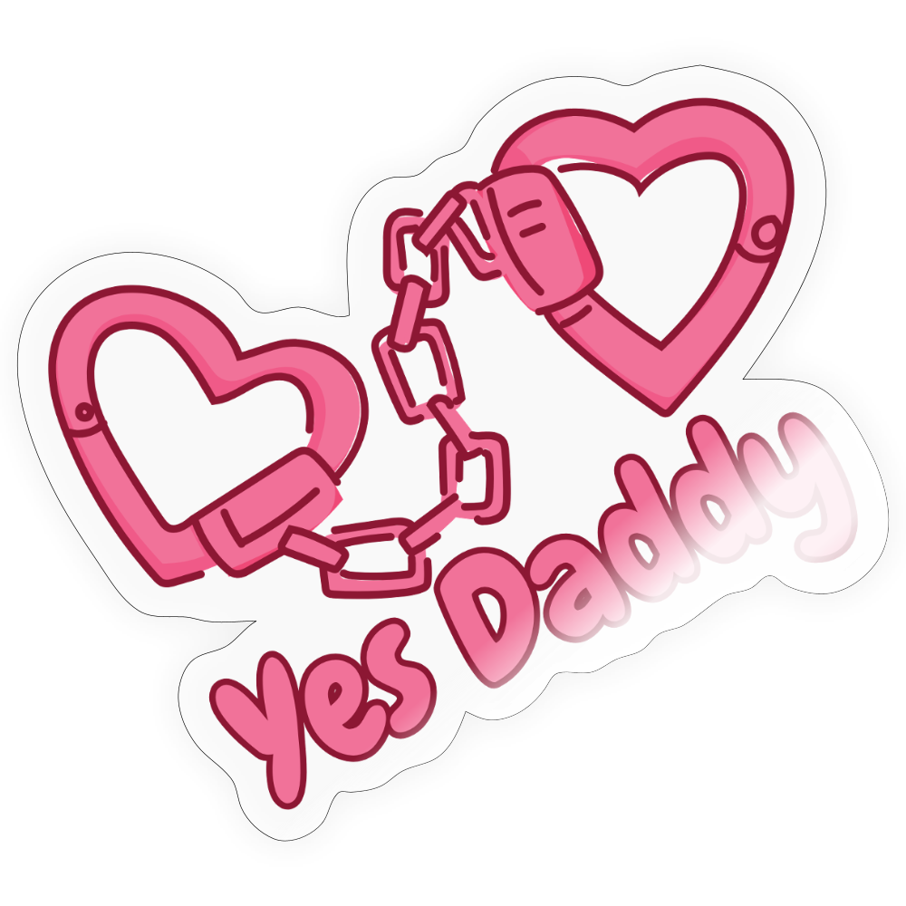 Yes Daddy Heart Cuffs Vinyl Sticker - transparent glossy