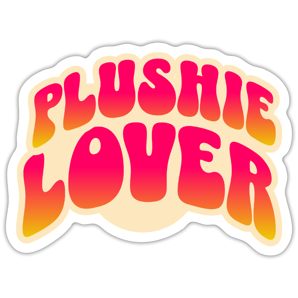 Plushie Lover Vinyl Sticker - white matte