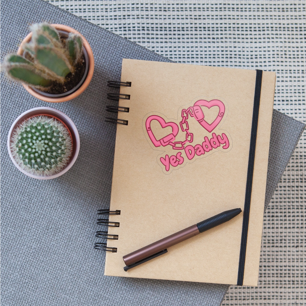 Yes Daddy Heart Cuffs Vinyl Sticker - transparent glossy