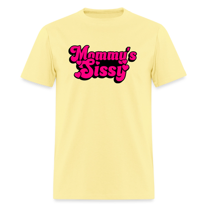 Mommy's Sissy Unisex Play Tee (Colors) - cornsilk