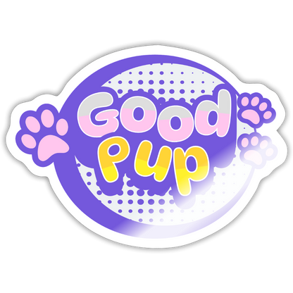 Good Pup Cute Vinyl  Sticker - white glossy