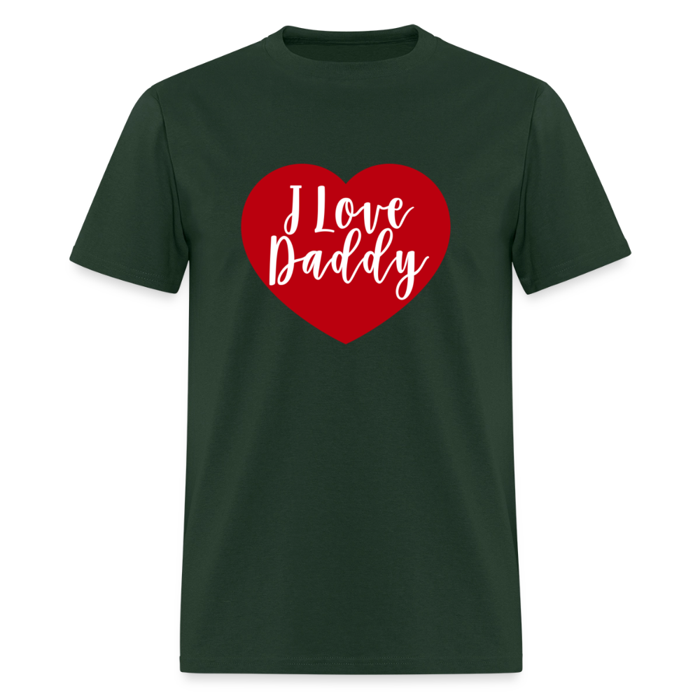 I Love Daddy Unisex Play Tee (Colors) - forest green
