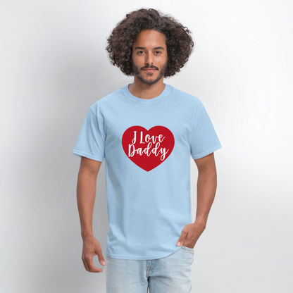 I Love Daddy Unisex Play Tee (Colors) - powder blue