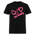 Yes Daddy Unisex Play Tee (Colors) - black