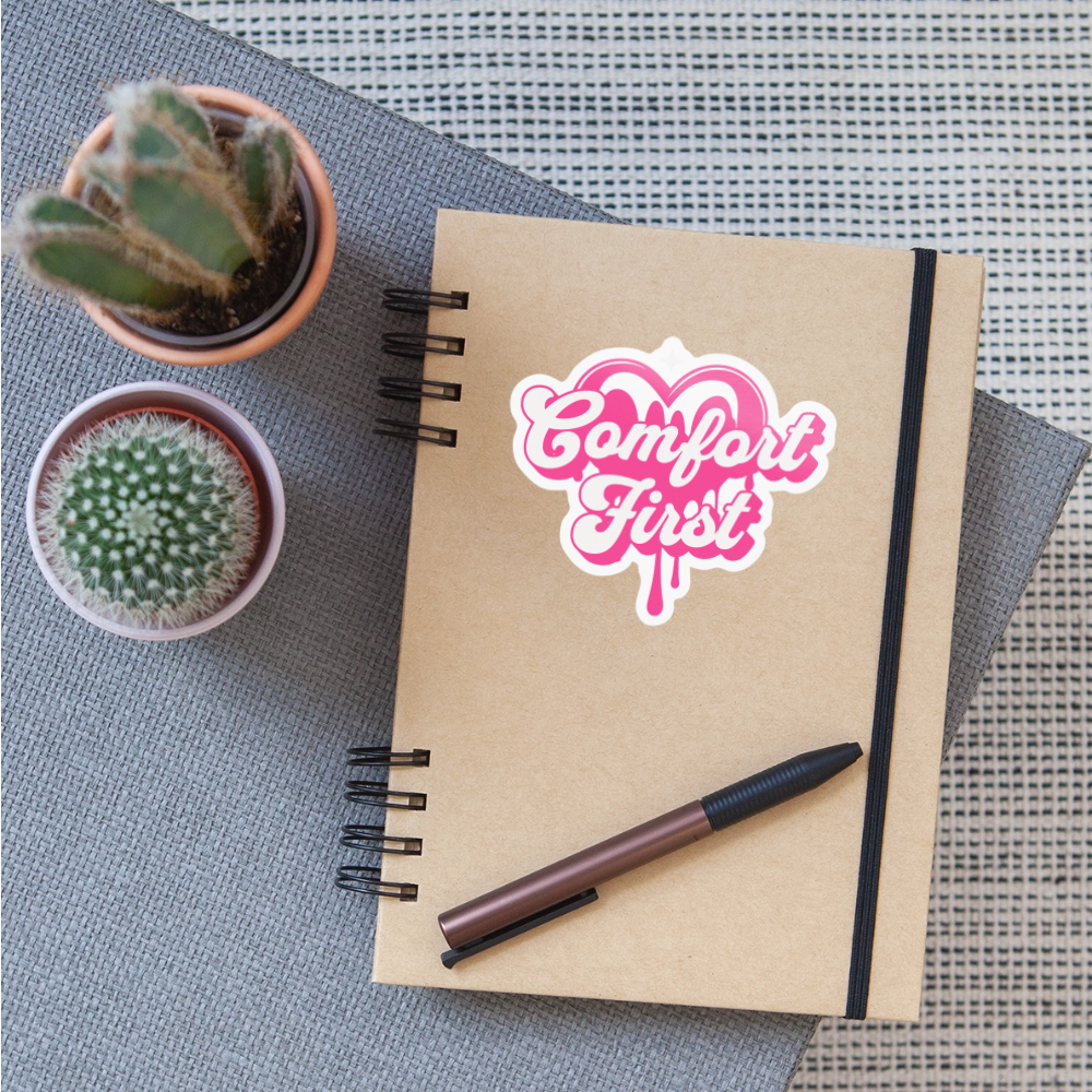 Pink Comfort First Vinyl Sticker - white glossy