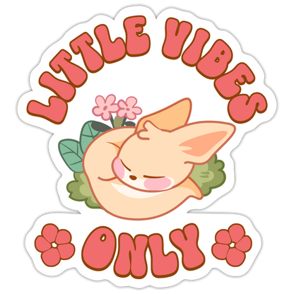 Little Vibes Only Vinyl Sticker - white matte