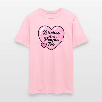 Bitches Are People Unisex Play Tee - pink