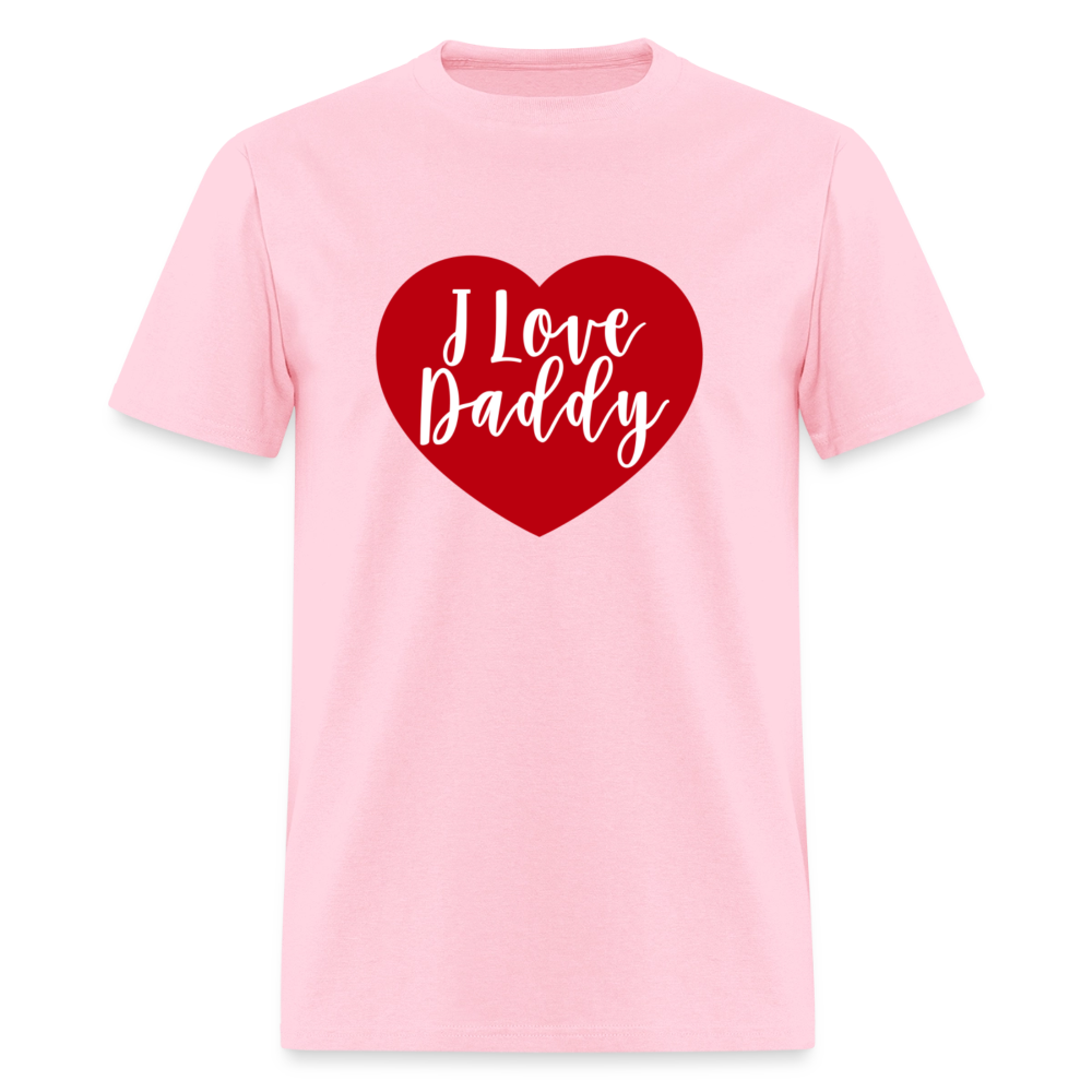 I Love Daddy Unisex Play Tee (Colors) - pink