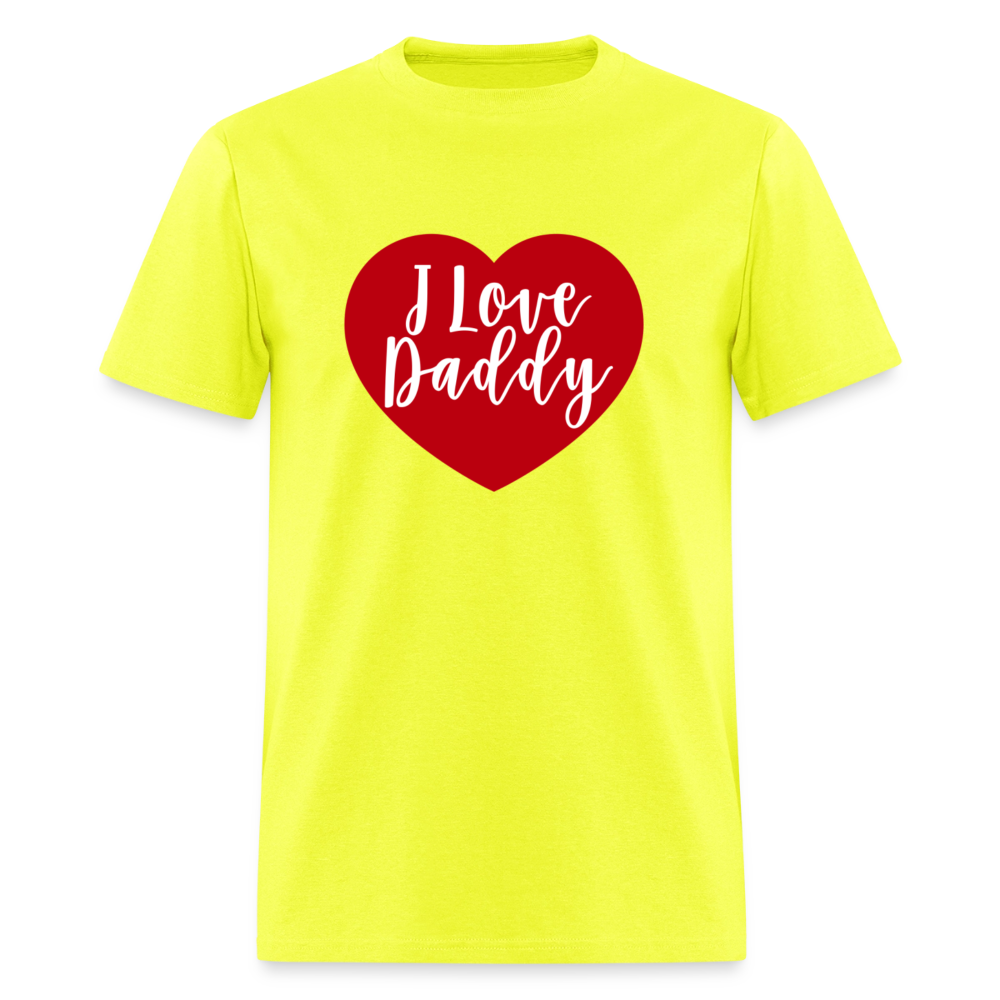 I Love Daddy Unisex Play Tee (Colors) - safety green