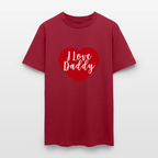 I Love Daddy Unisex Play Tee (Colors) - dark red