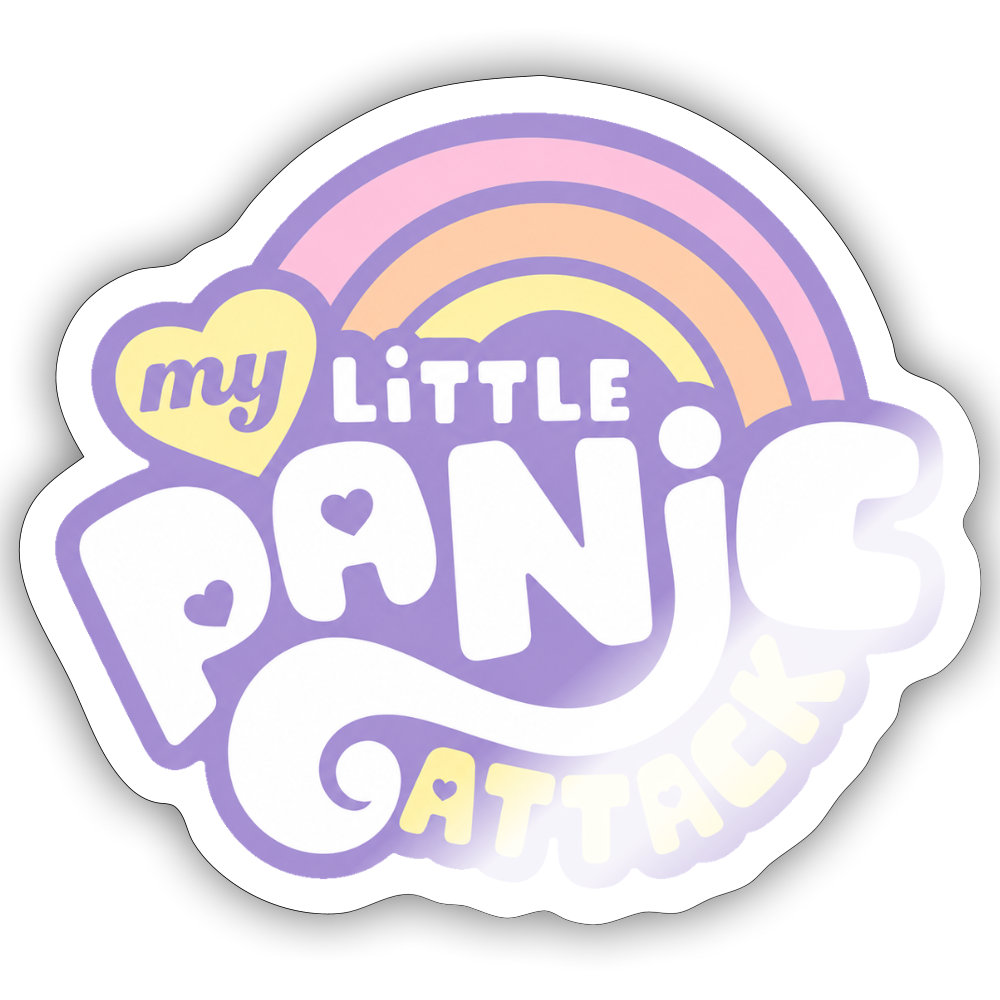 My Little Panic Attack Sticker - white glossy