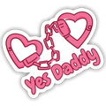 Yes Daddy Heart Cuffs Vinyl Sticker - white matte