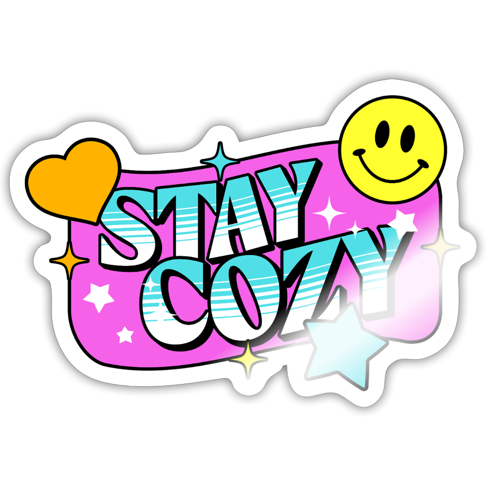 Retro Stay Cozy Y2K Vinyl Sticker - white glossy