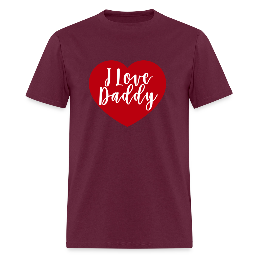 I Love Daddy Unisex Play Tee (Colors) - burgundy