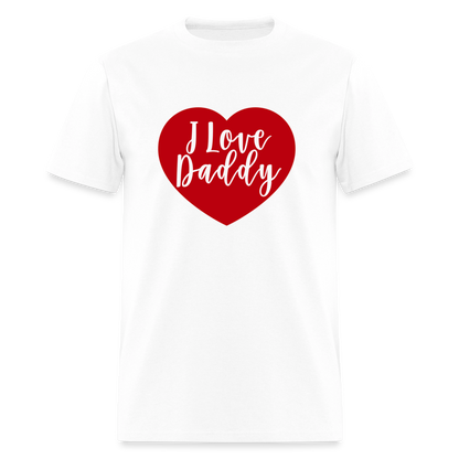 I Love Daddy Unisex Play Tee (Colors) - white
