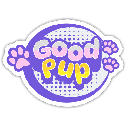 Good Pup Cute Vinyl  Sticker - white matte