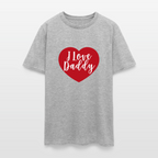 I Love Daddy Unisex Play Tee (Colors) - heather gray