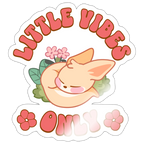 Little Vibes Only Vinyl Sticker - white glossy