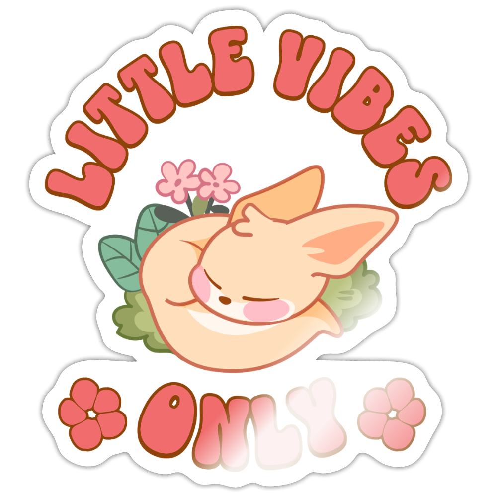 Little Vibes Only Vinyl Sticker - white glossy