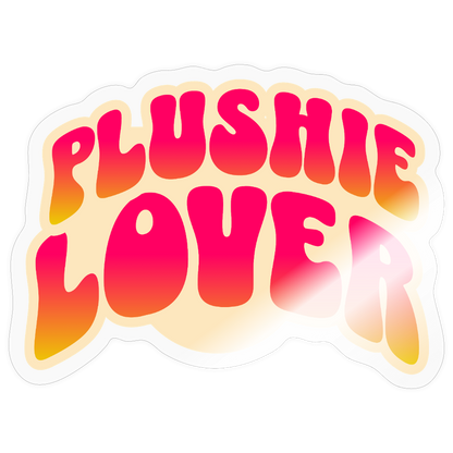 Plushie Lover Vinyl Sticker - transparent glossy
