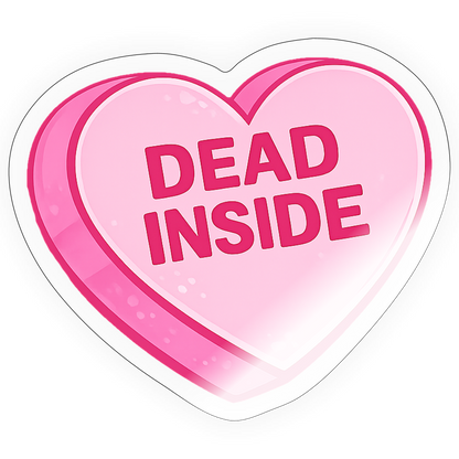 Dead Inside Heart Candy Sticker - transparent glossy