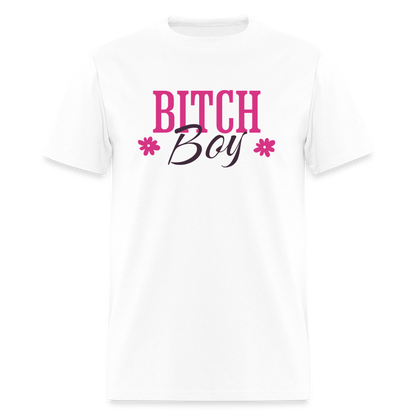 Bitch Boy Unisex Play Tee - white