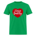 I Love Daddy Unisex Play Tee (Colors) - bright green