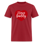 I Love Daddy Unisex Play Tee (Colors) - dark red