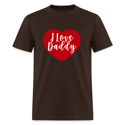 I Love Daddy Unisex Play Tee (Colors) - brown