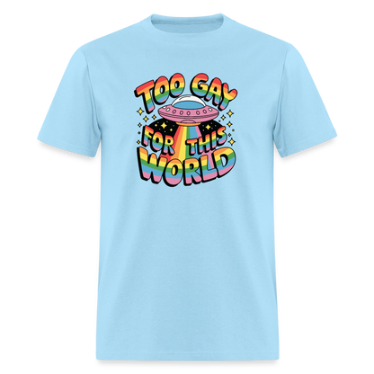 Too Gay Unisex Play Tee (Colors) - powder blue