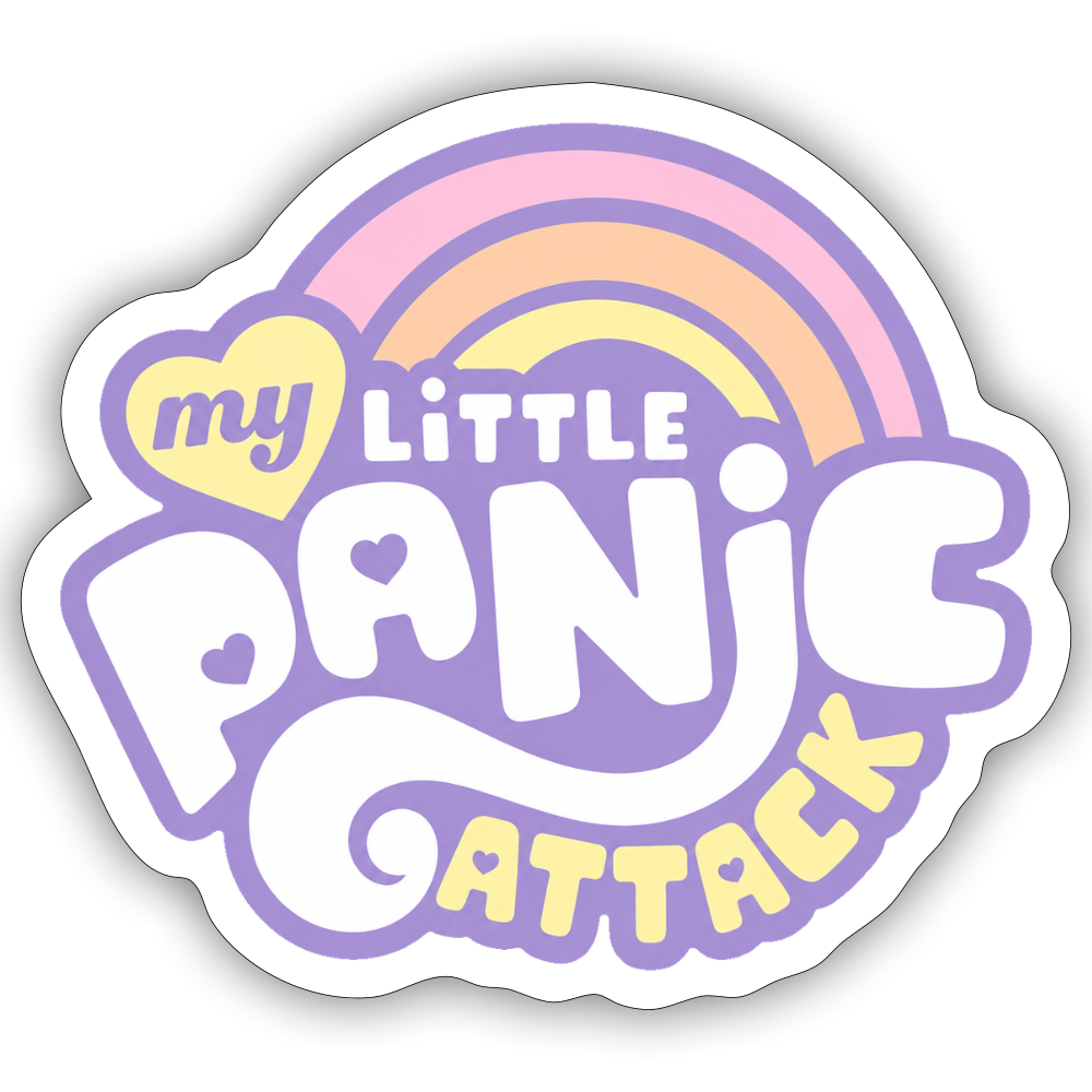 My Little Panic Attack Sticker - white matte