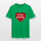 I Love Daddy Unisex Play Tee (Colors) - bright green