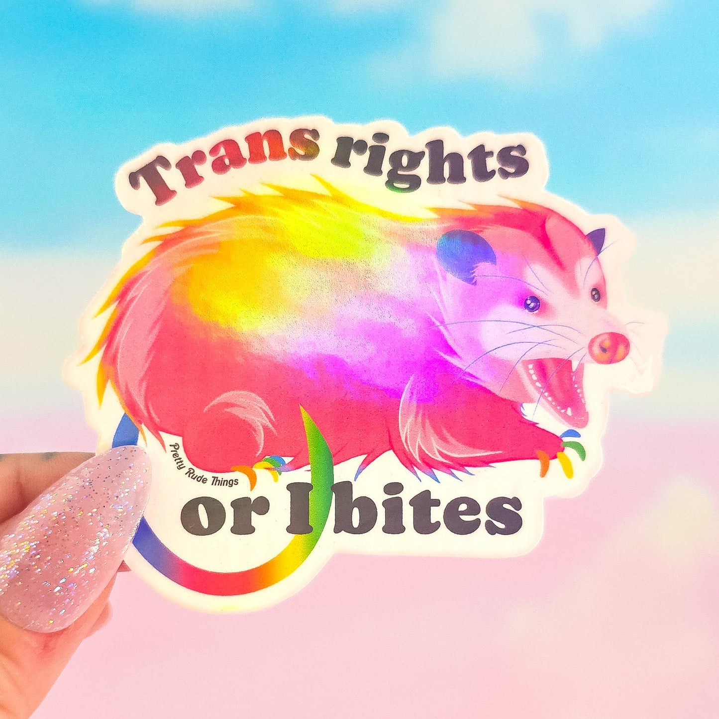 Trans Rights Or I Bites Possum Sticker
