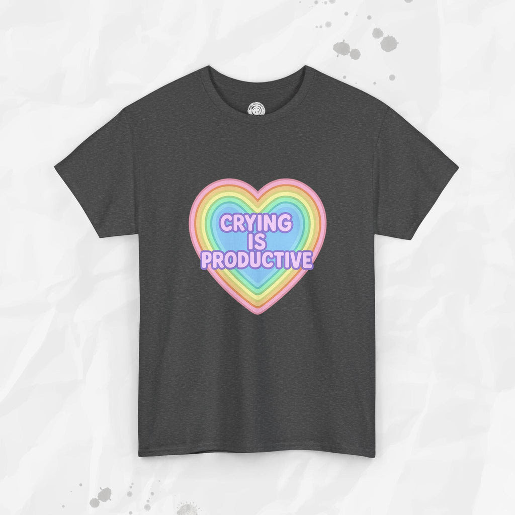 Crying Is Productive T-Shirt (Colors)