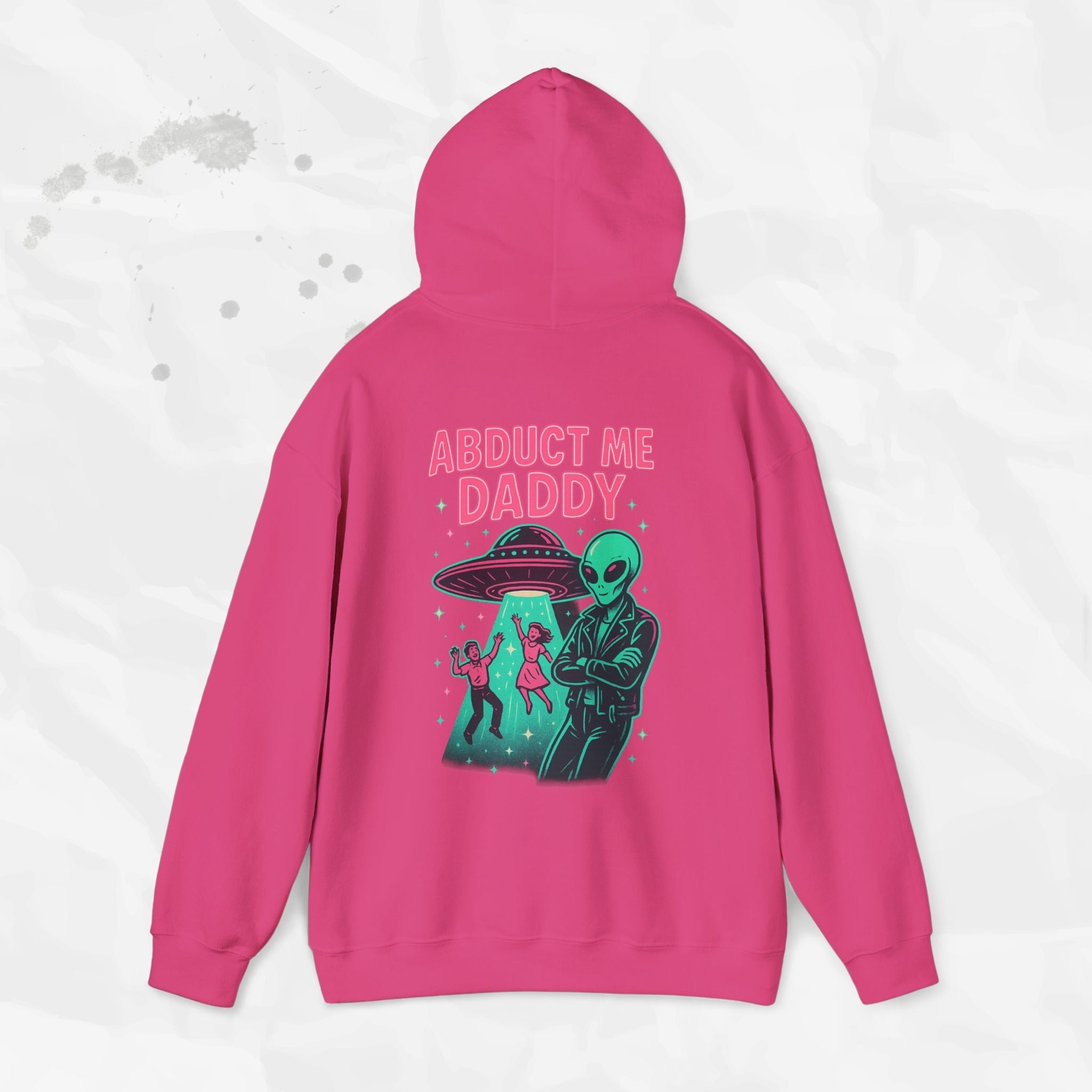Abduct Me Daddy Hoodie (Colors)