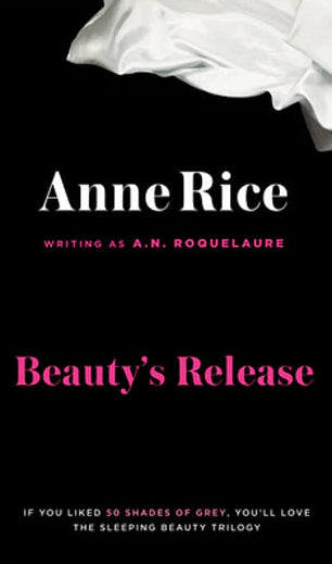 Beauty's Release by Anne Rice