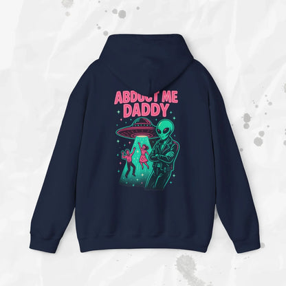 Abduct Me Daddy Hoodie (Colors) - Puppy's Aesthetics