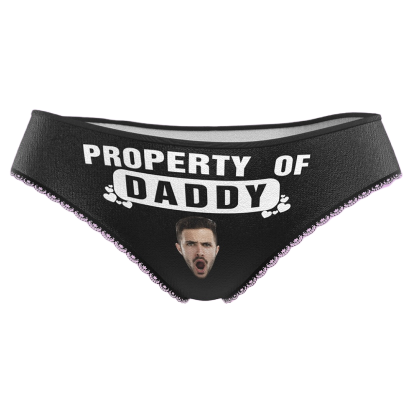 Personalized Face Property Of Daddy Panties - Puppy's Aesthetics