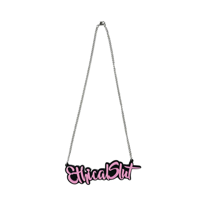 Ethical Slut Pink Acrylic Necklace